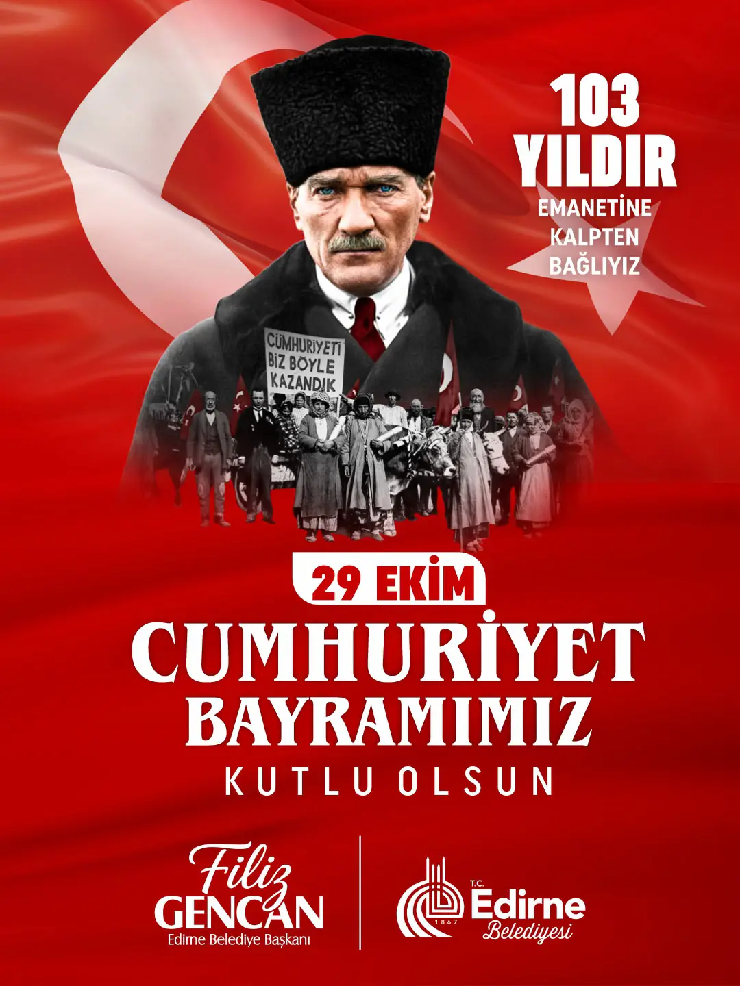 BAŞKAN FİLİZ GENCAN: “CUMHURİYET’İN IŞIĞIYLA EDİRNE’NİN GELECEĞİNİ BİRLİKTE KURACAĞIZ”